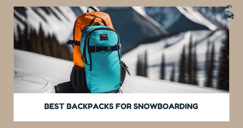 best backpacks for snowboarding