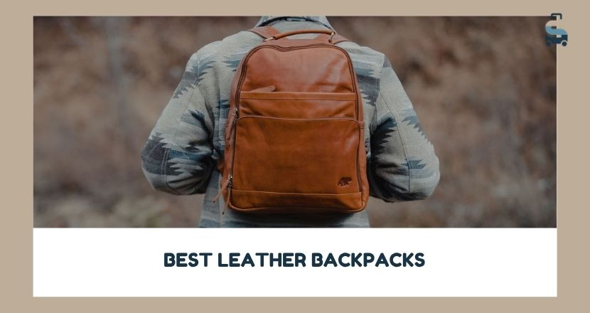 best leather backpacks