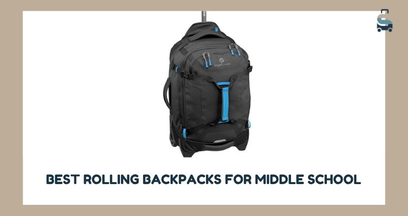 best rolling backpacks for middle school