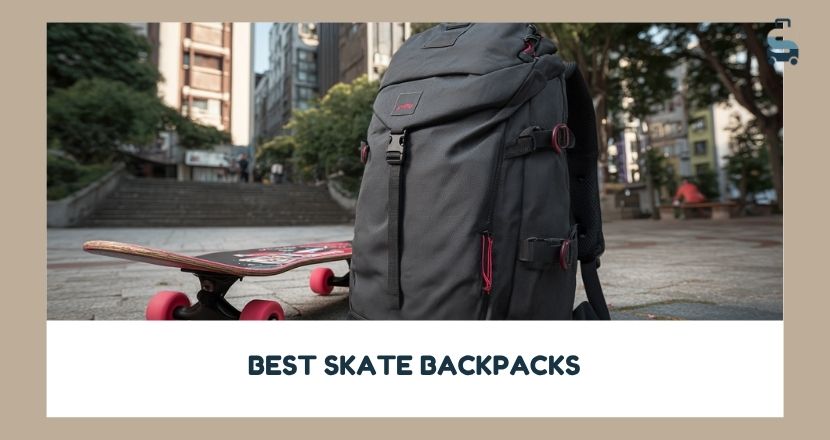 best skate backpacks